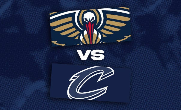More Info for New Orleans Pelicans vs. Cleveland Cavaliers
