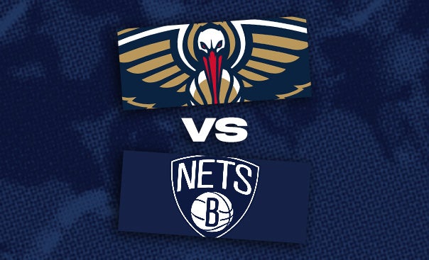 More Info for New Orleans Pelicans vs. Brooklyn Nets