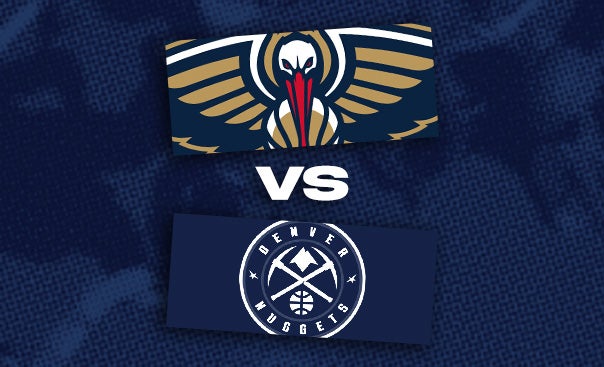 More Info for New Orleans Pelicans vs. Denver Nuggets