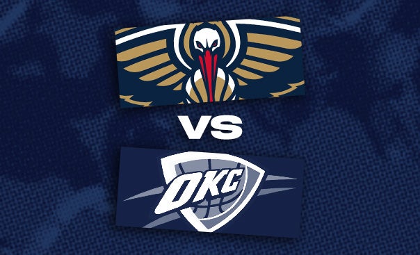 More Info for New Orleans Pelicans vs. Oklahoma City Thunder